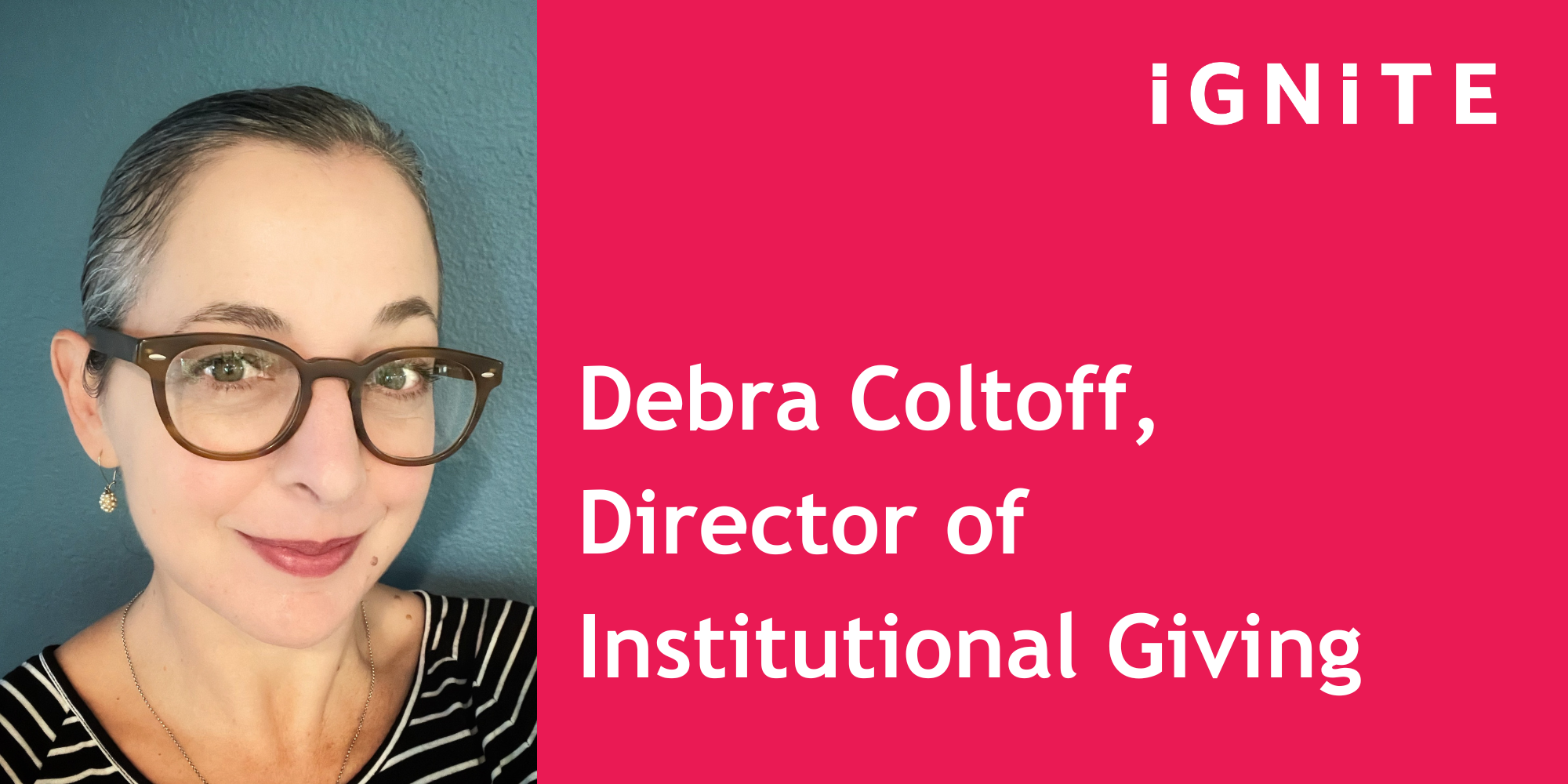 Debra Coltoff, Director of Institutional Giving