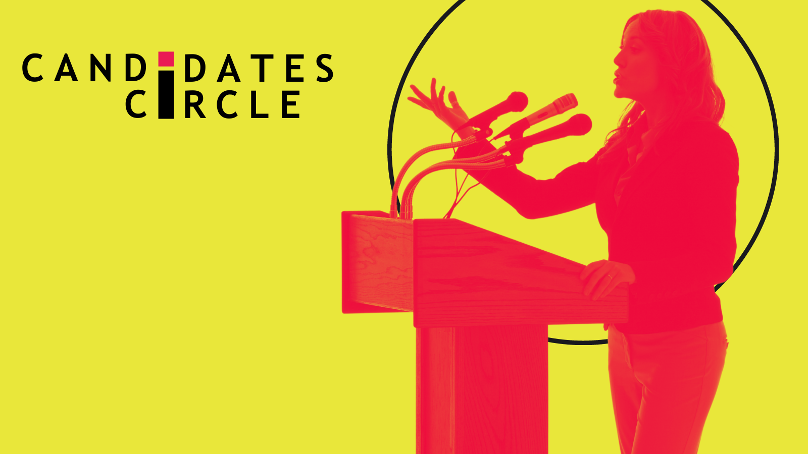 Are you running for office in 2021? Join the Candidates Circle.